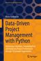 Titel: "Data-Driven Project Management with Python", von Mario Vanhoucke. Blau-orange Kreismuster. Springer-Logo unten., Buch