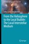 Titel: "From the Heliosphere to the Local Bubble: The Local Interstellar Medium". Hintergrund: Weltraumnebel., Buch