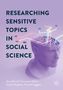 Text links oben: "RESEARCHING SENSITIVE TOPICS IN SOCIAL SCIENCE". Rechts unten: Kopf, dessen Gehirn wie ein Labyrinth aussieht., Buch