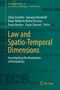 Buchtitel: Law and Spatio-Temporal Dimensions. Autoren: Silvia Zorzetto, Giovanni Bombelli. Verlag: Springer Logo unten., Buch