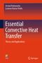 Buchtitel: "Essential Convective Heat Transfer: Theory and Applications" von Arvind Pattamatta, Laxman Kumar Malla., Buch