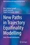 New Paths in Trajectory Equifinality Modelling: Unity Through Individuality. Blauer Hintergrund mit Springer-Logo., Buch