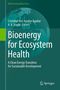 "Bioenergy for Ecosystem Health" von Cristóbal Noé Aguilar Aguilar und A. K. Haghi, herausgegeben von Springer. Cover mit Weltkartenmotiv., Buch