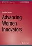 Titel: "Advancing Women Innovators" von Deandra Cassone. Oben links: "Synthesis Lectures". Unten rechts: Springer-Logo., Buch