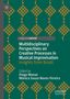 "Multidisciplinary Perspectives on Creative Processes in Musical Improvisation: Insights from Brazil." Grünes Muster., Buch