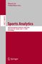"Sports Analytics", Konferenz ISACE 2026, Vancouver, Juni 1–2, 2026. Herausgeber: Zhaoyu Liu, Vishal Misra. Springer-Logo unten., Buch
