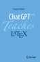 George Grätzer: ChatGPT Teaches LaTeX. Blauer Hintergrund, Springer-Logo unten rechts., Buch