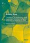 "Activist Care: Emotions, Citizenship and Migrant Solidarity in Italy." Giacomo Lampredi. Illustration aus Blättern in Grün und Gelb., Buch