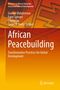 Titel: African Peacebuilding. Untertitel: Transformative Practices for Global Development. Orange-Roter Hintergrund., Buch