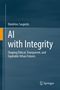 Text: "Dimitrios Sargiotis; AI with Integrity; Shaping Ethical, Transparent, and Equitable Urban Futures." Unten rechts ein Logo., Buch