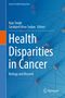 "Health Disparities in Cancer" von Ajay Singh, Sarabjeet Kour Sudan. Blaues abstraktes Design mit Vernetzungen. Springer-Logo., Buch