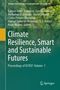 Titel: Climate Resilience, Smart and Sustainable Futures. Untertitel: Proceedings of ICCRSF: Volume 1. Grüner Hintergrund., Buch