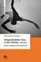 Anne Davier: Zeitgenössischer Tanz in der Schweiz (1960-2010), Buch