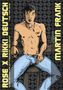 Martin Frank: rose x rikki deutsch, Buch