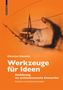 Christian Gänshirt: Werkzeuge für Ideen, Buch