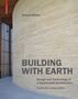 Gernot Minke: Building with Earth, Buch