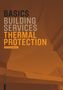 Ann-Christin Siegemund: Basics Thermal Protection, Buch