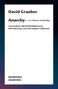 David Graeber: Anarchy-In a Manner of Speaking, Buch