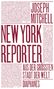 Joseph Mitchell: New York Reporter, Buch