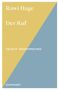 Rawi Hage: Der Ruf, Buch