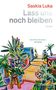 Saskia Luka: Lass uns noch bleiben, Buch, Buch