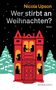 "Nicola Upson: Wer stirbt an Weihnachten? Krimi. KEIN & ABER." 

Illustration: Rotes Haus, Figuren im Fenster, Schnee, Tannen., Buch