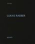 Lukas Raeber, Buch
