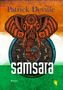 Patrick Deville: Samsara, Buch, Buch