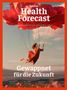 Texte: "Der Sanitas Health Forecast", "Gewappnet für die Zukunft", "Inspirationen für ein gesundes Leben". Frau schwingt., Buch
