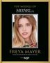 "TOP MODELS OF METART.com" zeigt eine Frau mit blauen Augen und blonden Haaren. Text: "FREYA MAYER" darunter., Buch