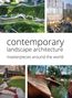Chris van Uffelen: Contemporary Landscape Architecture, Buch