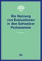 Daniela Eberli: Die Nutzung von Evaluationen in den Schweizer Parlamenten, Buch