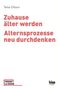 „Zuhause älter werden. Alternsprozesse neu durchdenken.“ Tania Zittoun. Unten links: „PENSER LA SUISSE“ Logo., Buch