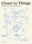 "Closer to Things: Drawing Practices as Spatial Research." Namen: Jesse LeCavalier, Charlotte Malterre-Barthes, Deane Simpson. Verspielte, blaue Skizzen., Buch
