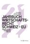 Tobias Baumgartner: Jahrbuch Wirtschaftsrecht Schweiz ¿ EU 2021/22, Buch
