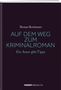 „Auf dem Weg zum Kriminalroman“ von Thomas Bornhauser; ein schlichtes Cover in Schwarz-Grau-Tönen., Buch