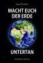 Josef Fischer: Macht euch der Erde untertan, Buch