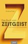Kirstine Fratz: Das Buch vom Zeitgeist, Buch, Buch