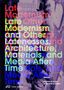 Late Modernism and Other Latenesses, Buch