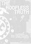 "The Roofless Truth: Planning and Architecture for Homelessness. Edited by Matthias Drilling & Fabian Neuhaus." Minimalist Design., Buch