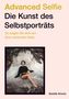 Sorelle Amore: Advanced Selfie - Die Kunst des Selbstporträts, Buch