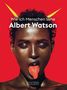 Albert Watson: Wie ich Menschen sehe, Buch, Buch