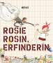 Andrea Beaty: Rosie Rosin, Erfinderin, Buch