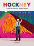 Simon Elliott: David Hockney - Eine Biografie in Bildern, Buch