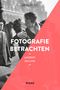Laurent Jullier: Fotografie betrachten (ART ESSENTIALS), Buch, Buch