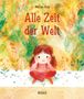 "Marina Ruiz. Alle Zeit der Welt. MIDAS." Illustration eines Kindes inmitten bunter Natur, das einen kleinen Setzling betrachtet., Buch