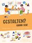 Joséphine Seblon: Gestalten? Kann ich! (Kunst für Kinder), Buch