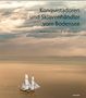 Rezia Krauer: Konquistadoren und Sklavenhändler vom Bodensee, Buch