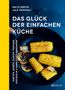 Malte Härtig: Das Glück der einfachen Küche, Buch