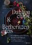 Judith Gmür-Stalder: Dahlienchips und Berberitzenreis, Buch